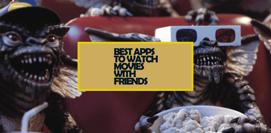 Apps to Watch Movies Together