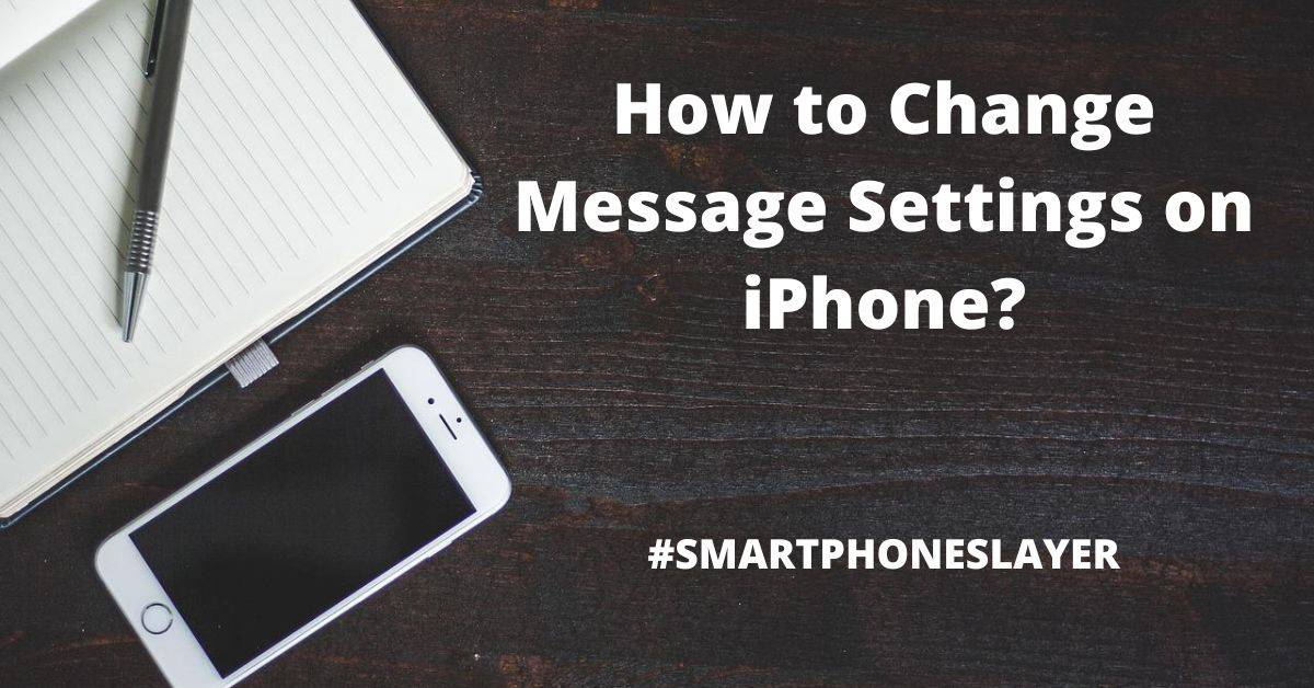 how to change my phone message on iphone